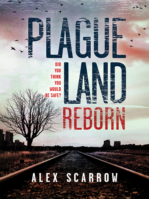 Title details for Plague Land by Alex Scarrow - Available